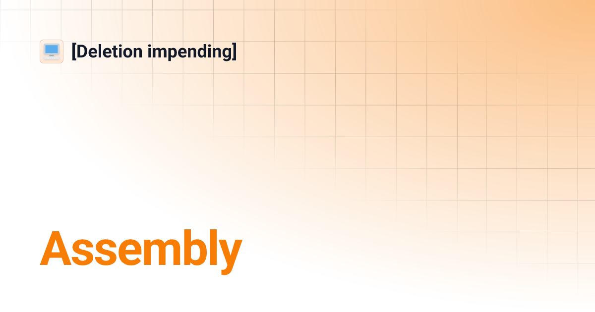 assembly-deletion-impending
