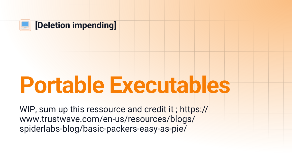 Portable Executables | [Deletion impending]